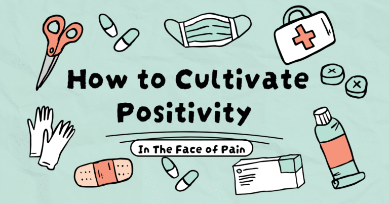 Medical Decor surrounding "How to Cultivate Positivity in the Face of Pain"